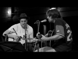 Don't think twice is alright - Marcus Mumford and Justin Young Daytrotter